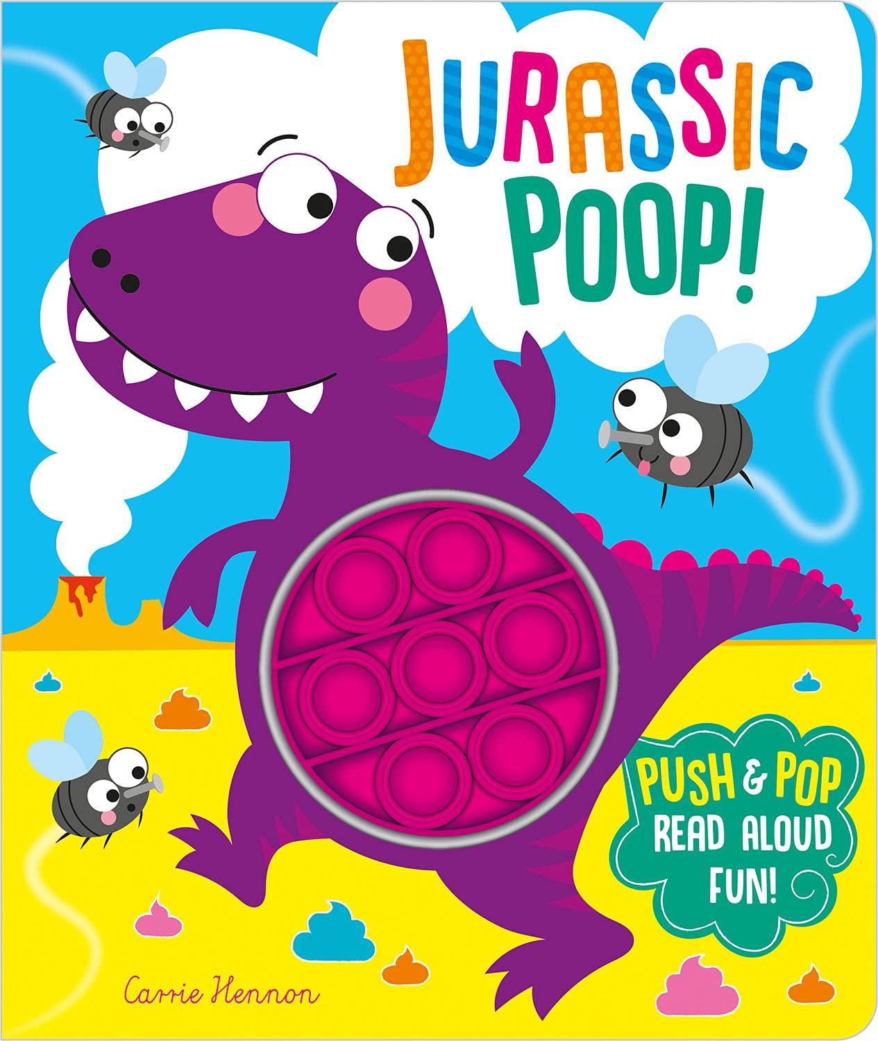 Jurassic Poop! (Push Pop Bubble Books)
