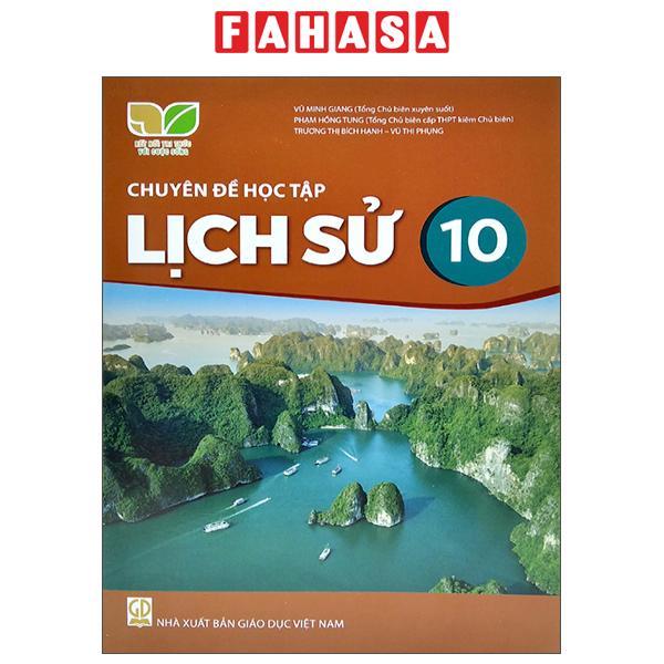 Sách Giáo Khoa Chuyên Đề Học Tập Lịch Sử 10 (Kết Nối Trí Thức) (Chuẩn)