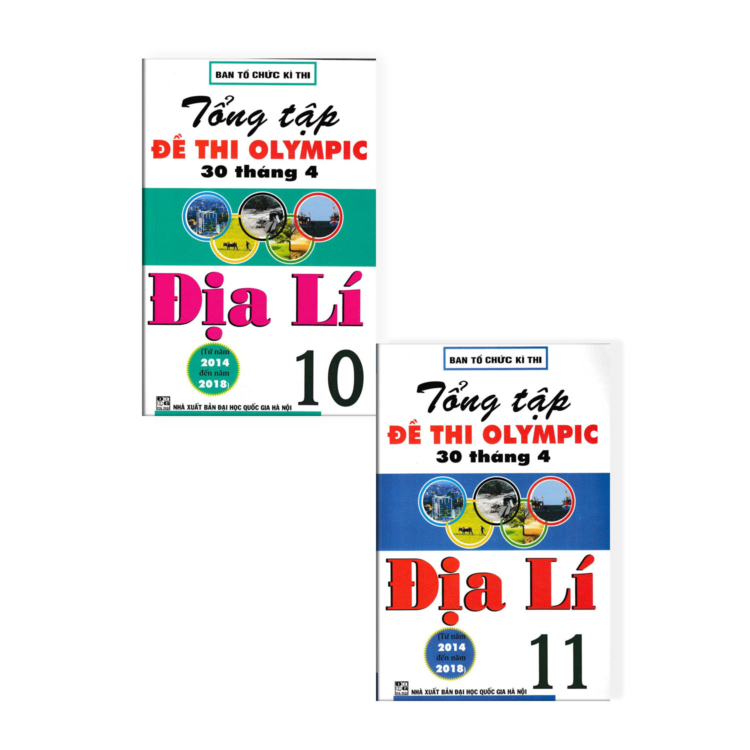 TỔNG TẬP ĐỀ THI OLYMPIC 30 THÁNG 4 MÔN ĐỊA LÍ LỚP 10, 11 (TỪ NĂM 2014 ĐẾN NĂM 2018)