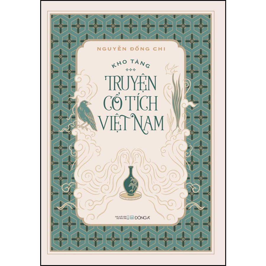 Kho tàng truyện cổ tích Việt Nam (Bộ 5 tập, in lần thứ 10, hiệu chỉnh đầy đủ theo bản gốc, bao gồm 201 truyện chính kèm phần nghiên cứu và khảo dị)