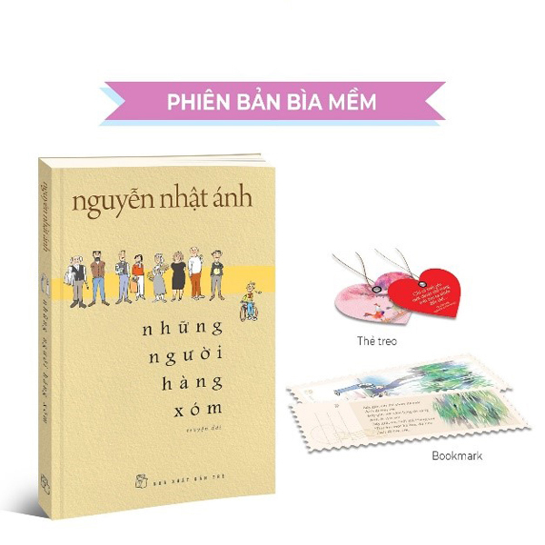 Những Người Hàng Xóm - Nguyễn Nhật Ánh - Tặng Kèm Bookmark + Thẻ Treo Bằng Nhựa Dẻo