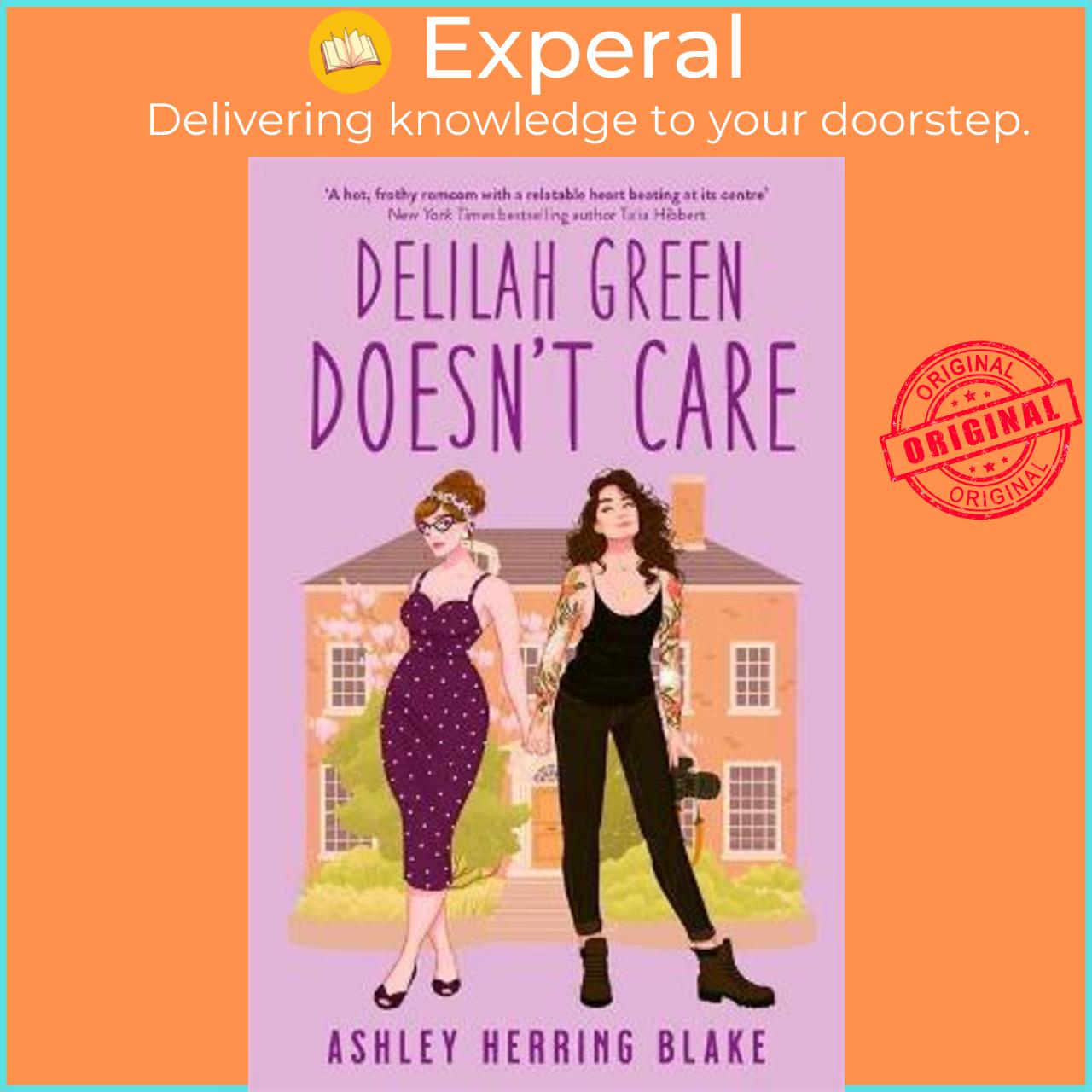 Sách - Delilah Green Doesn't Care : A swoon-worthy, laugh-out-loud queer by Ashley Herring Blake (UK edition, paperback)