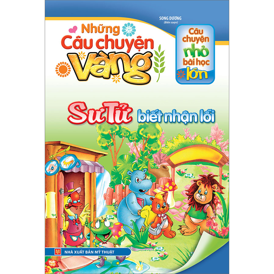 Những Câu Chuyện Vàng - Sư Tử Biết Nhận Lỗi