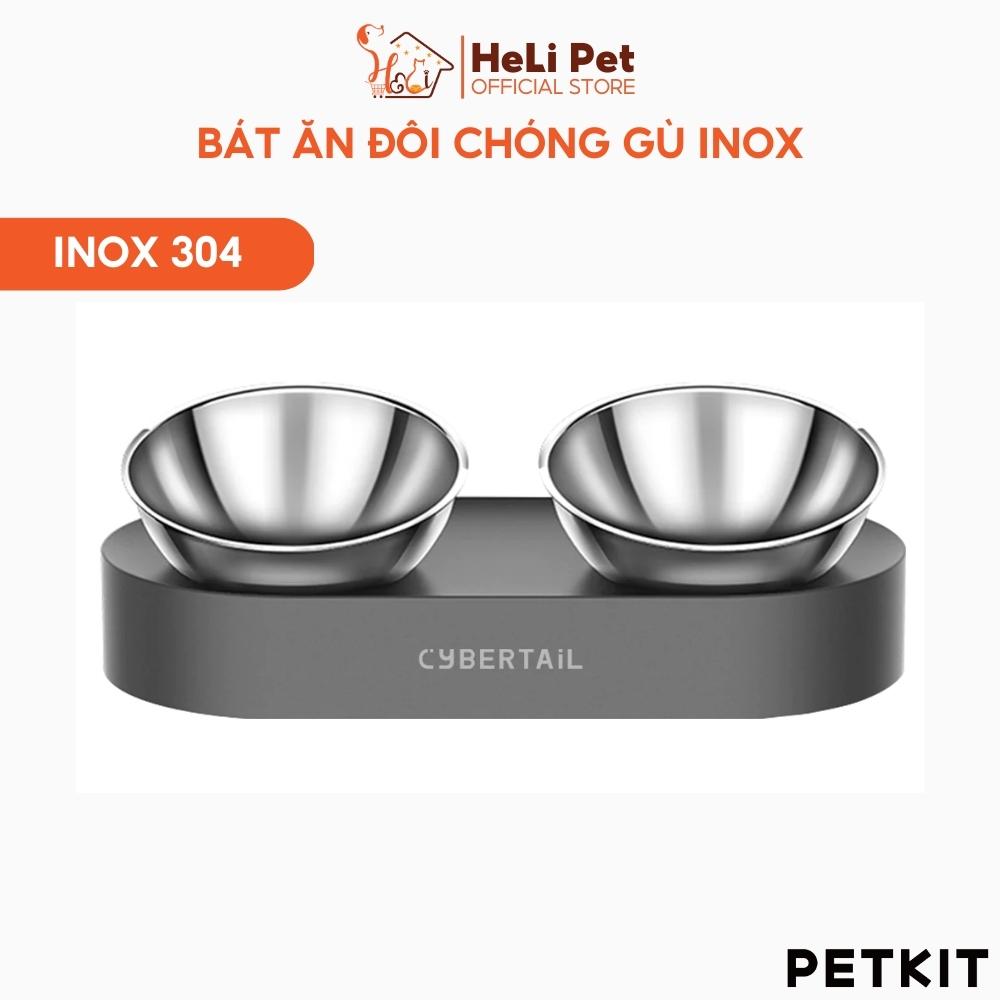 Bát ăn đôi inox chống gù lưng Petkit- HeLiPet