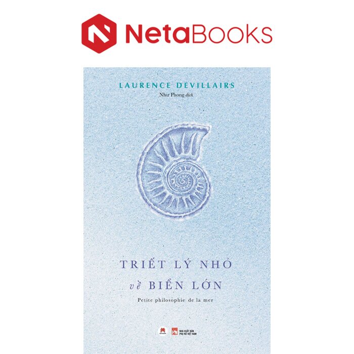 Sách - Triết Lý Nhỏ Về Biển Lớn