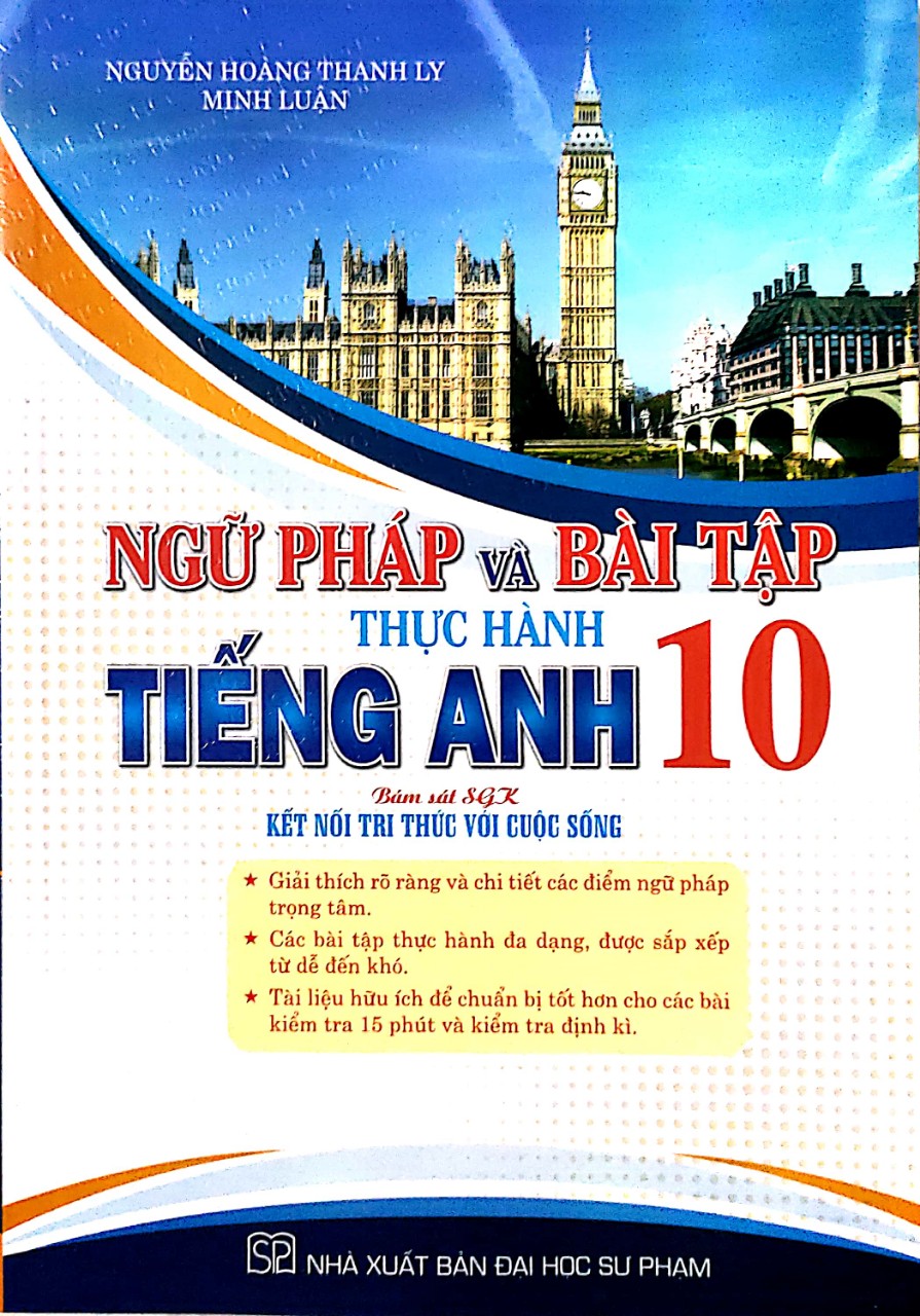 Ngữ Pháp Và Bài Tập Thực Hành Tiếng Anh 10
