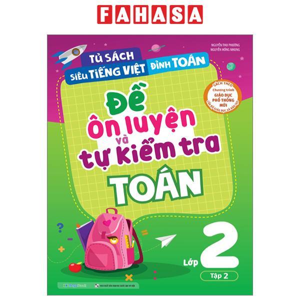 Đề Ôn Luyện Và Tự Kiểm Tra Toán Lớp 2 - Tập 2