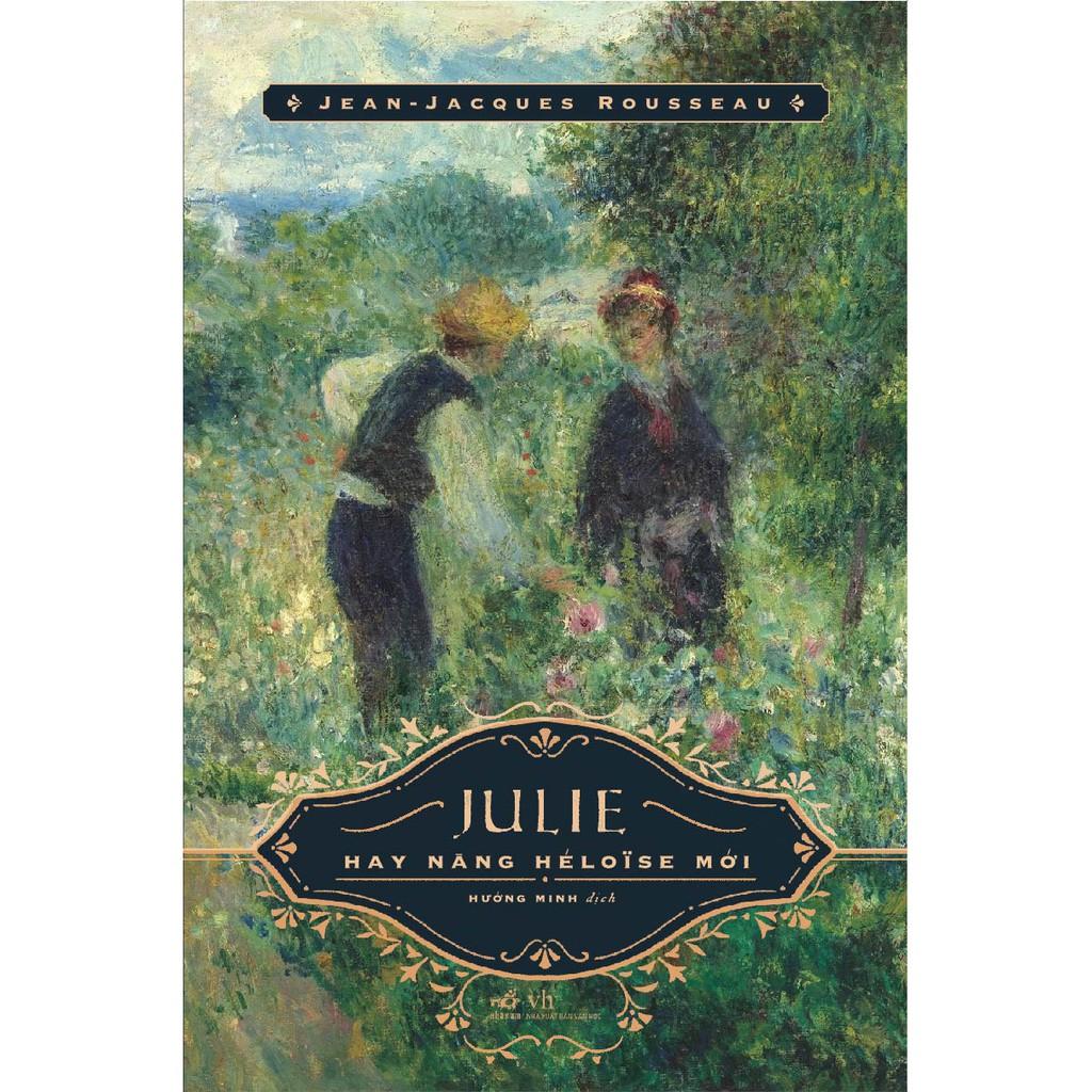 Sách Julie Hay Nàng Héloïse Mới - Nhã Nam - BẢN QUYỀN