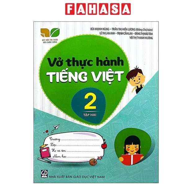 Sách - Vở Thực Hành Tiếng Việt 2 - Tập 2 (Kết Nối) (Chuẩn)
