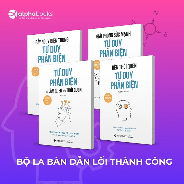 COMBO 4 CUỐN - TƯ DUY PHẢN BIỆN - Thinknetic - (Bẫy Ngụy Biện Trong Tư Duy Phản Biện, Rèn Thói Quen Tư Duy Phản Biện, Giải Phóng Sức Mạnh Tư Duy Phản Biện,  Tư Duy Phản Biện Từ Làm Quen Đến Thói Quen) - (bìa mềm)