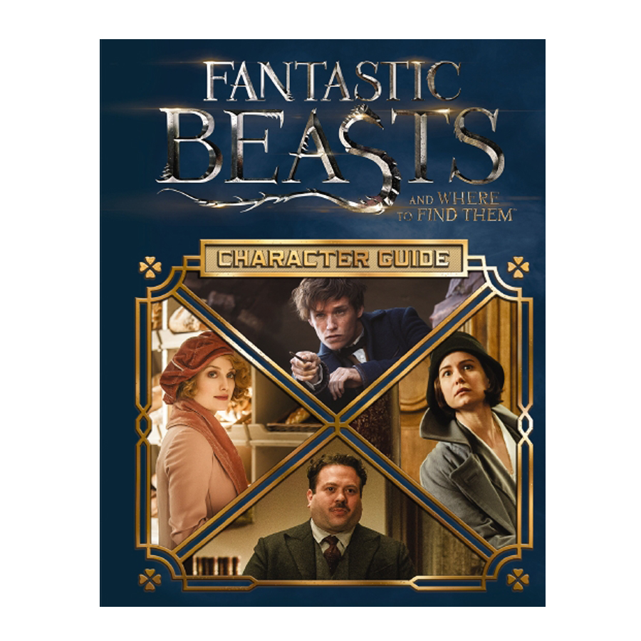 Harry Potter: Fantastic Beasts And Where To Find Them (Hardback) Character Guide (Sinh vật huyền bí và nơi tìm ra chúng) (English Book)