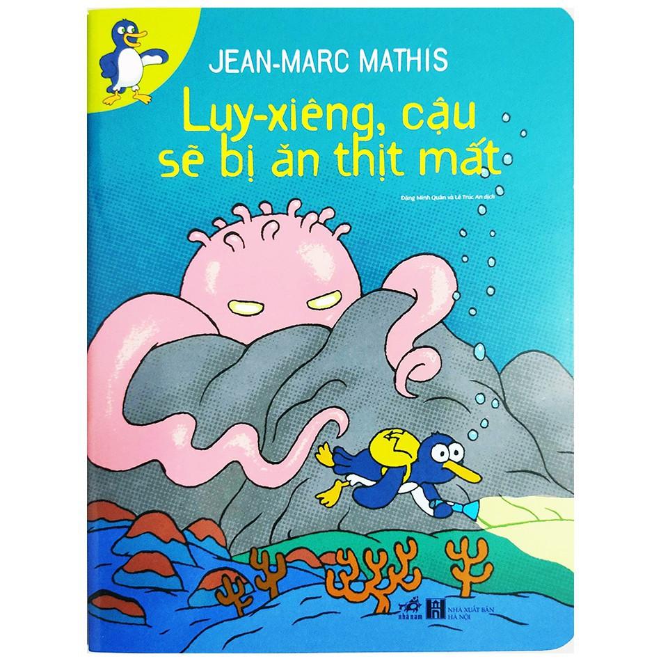 Sách cho bé - Bộ 4 cuốn Chú Chim Cánh Cụt Luy-Xiêng - Tác giả Jean Marc Mathis