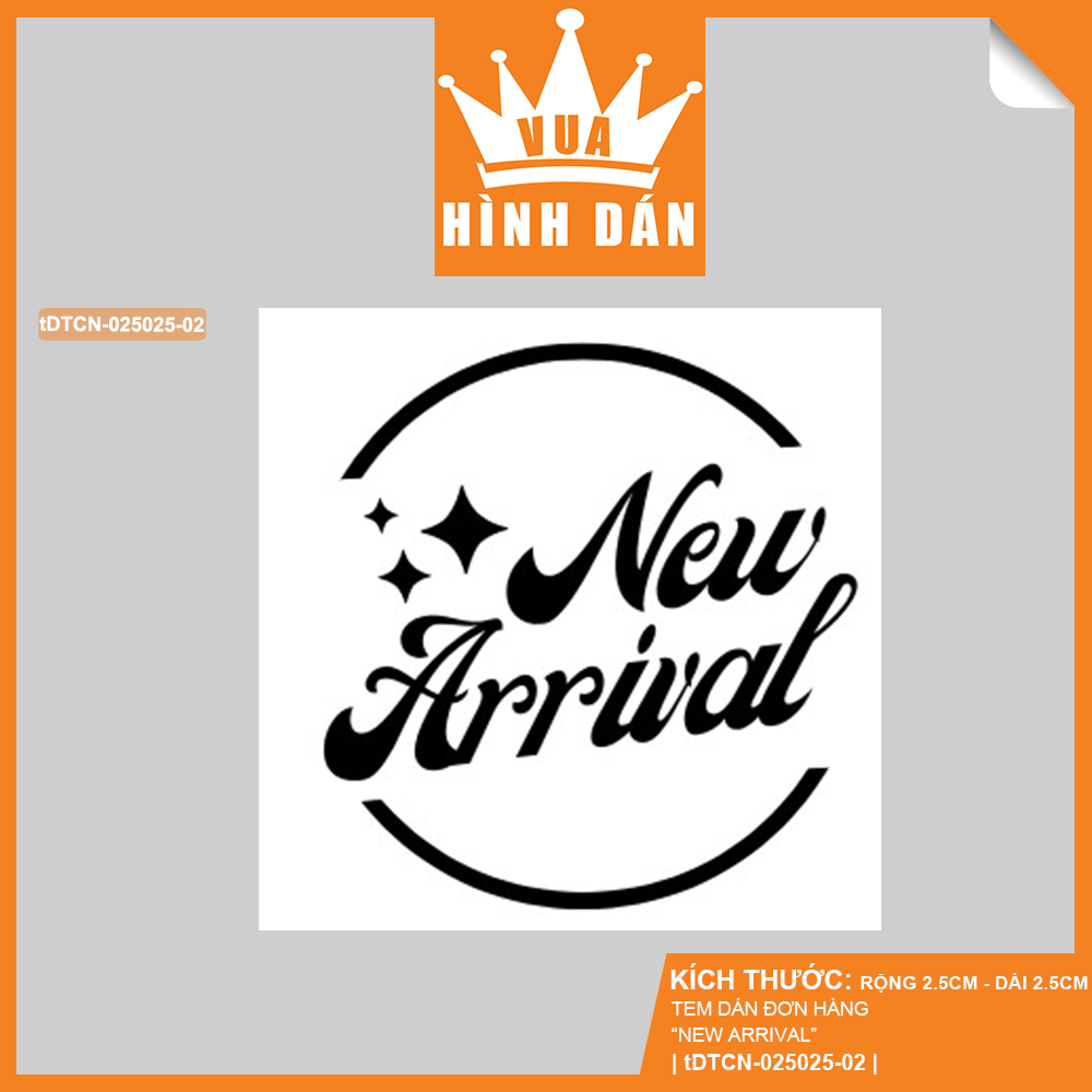 Set 100/200 sticker NEW ARRIVAL tem dán mini HÀNG MỚI VỀ dành cho shop