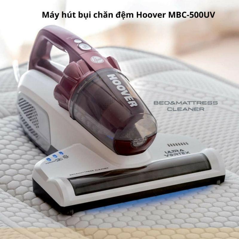 Máy hút bụi chăn đệm Hoover MBC-500UV️