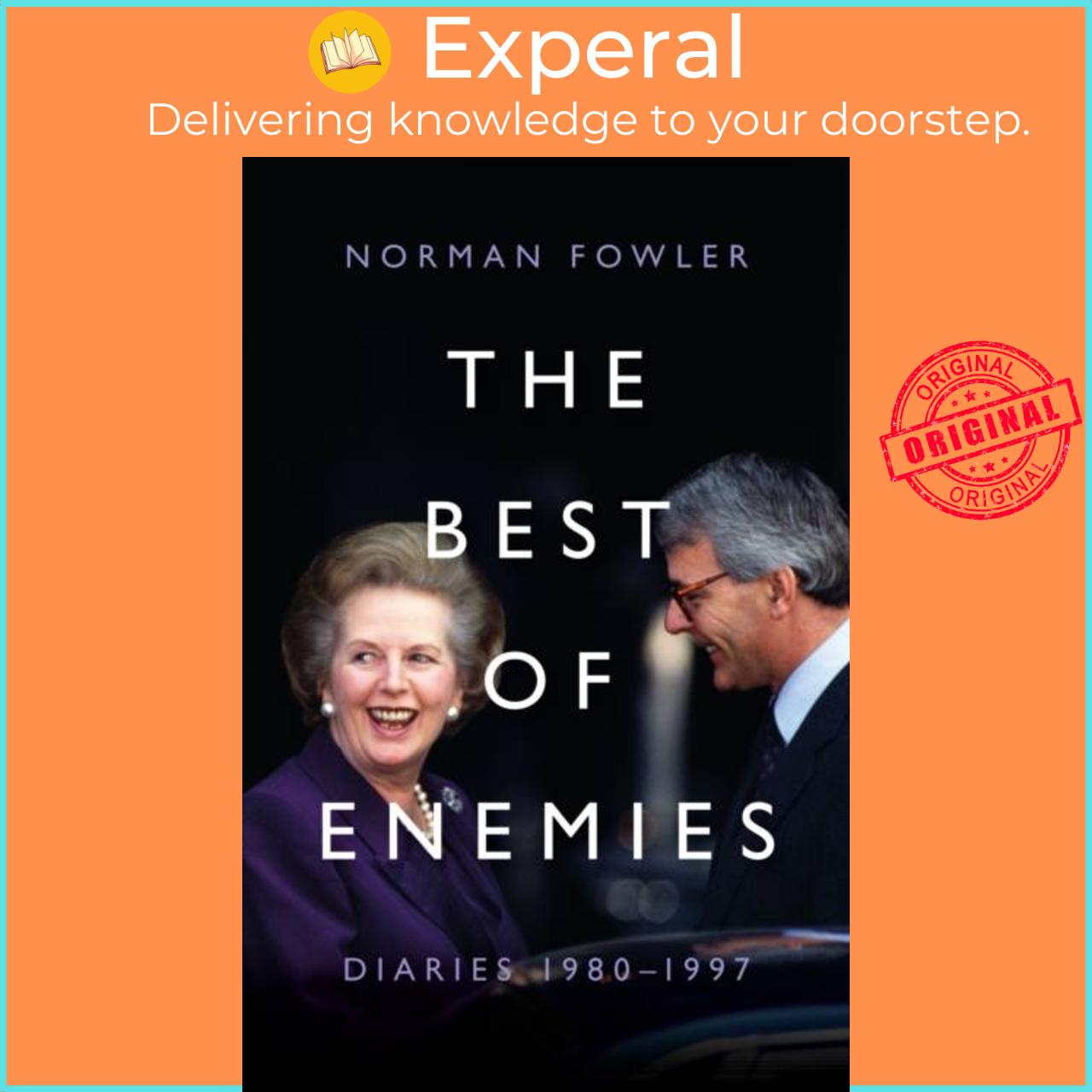 Sách - The Best of Enemies: Diaries 1980-1997 - At the heart of power with two  by Norman Fowler (UK edition, hardcover)