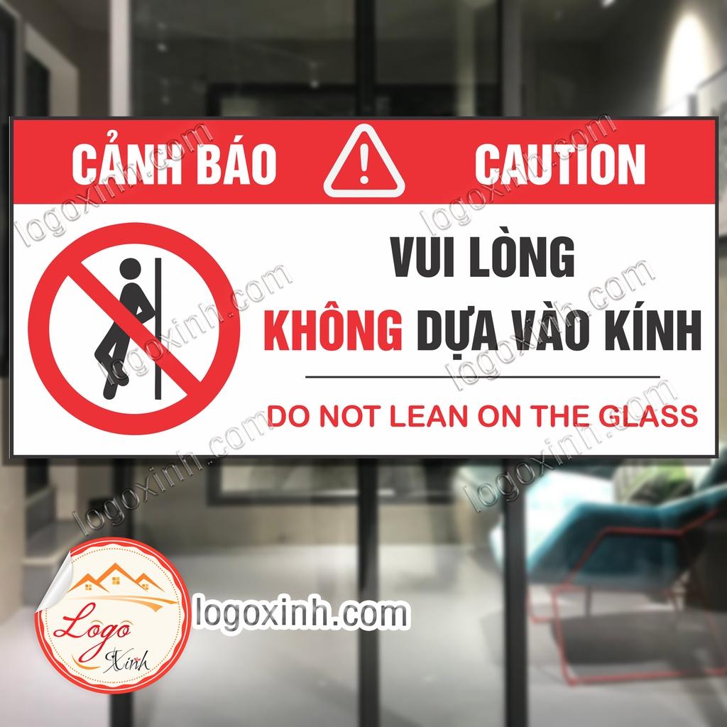Logo Tem Sticker Cảnh Báo Vui Lòng Không Tựa Dựa Vào Kính - Do Not Lean On The Glass- Chống Nước, Chống Phai Màu