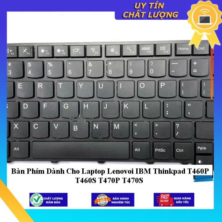 Bàn Phím dùng cho Laptop Lenovoi IBM Thinkpad T460P T460S T470P T470S - Hàng Nhập Khẩu New Seal