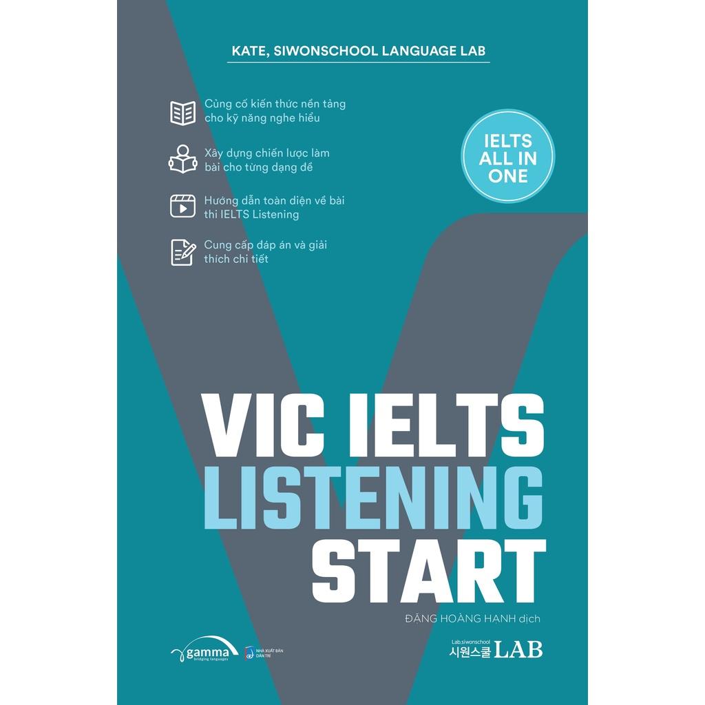 VIC IELTS Listening Start - IELTS All In One - Bản Quyền