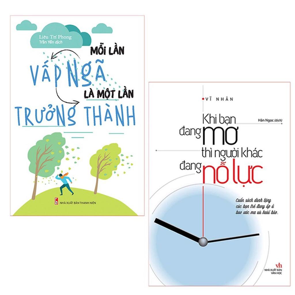 ComBo Mỗi Lần Vấp Ngã Là Một Lần Trưởng Thành + Khi Bạn Đang Mơ Thì Người Khác Đang Nỗ Lực  - Bản Quyền