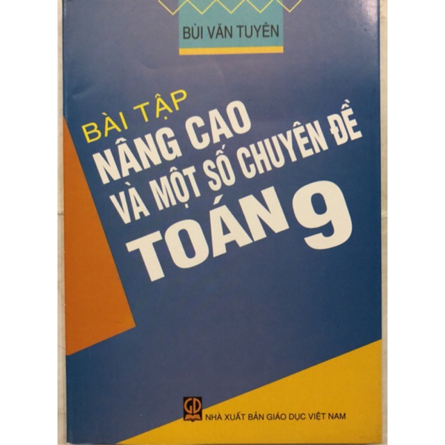 Bài tập nâng cao và một số chuyên đề Toán 9