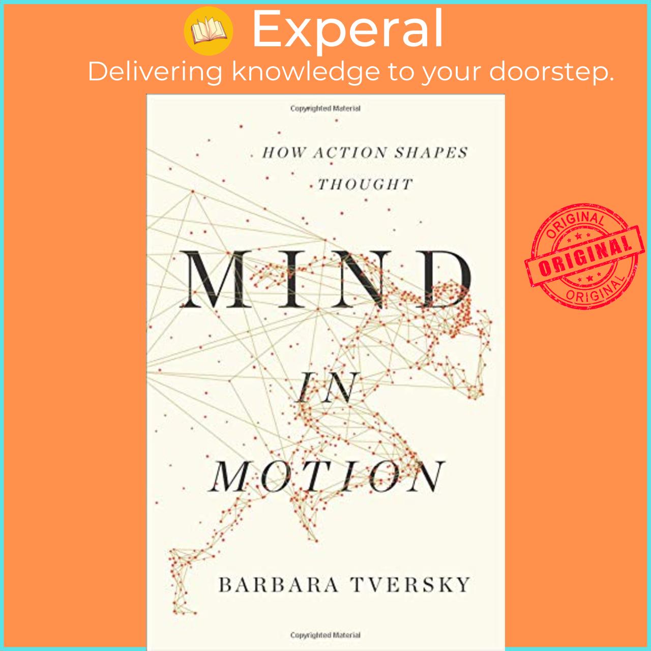 Sách - Mind in Motion : How Action Shapes Thought by Barbara Tversky