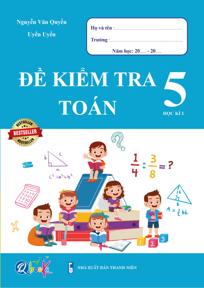 Combo Bài Tập Tuần và Đề Kiểm Tra - Toán và Tiếng Việt 5 - Học Kì 1 (4 cuốn)