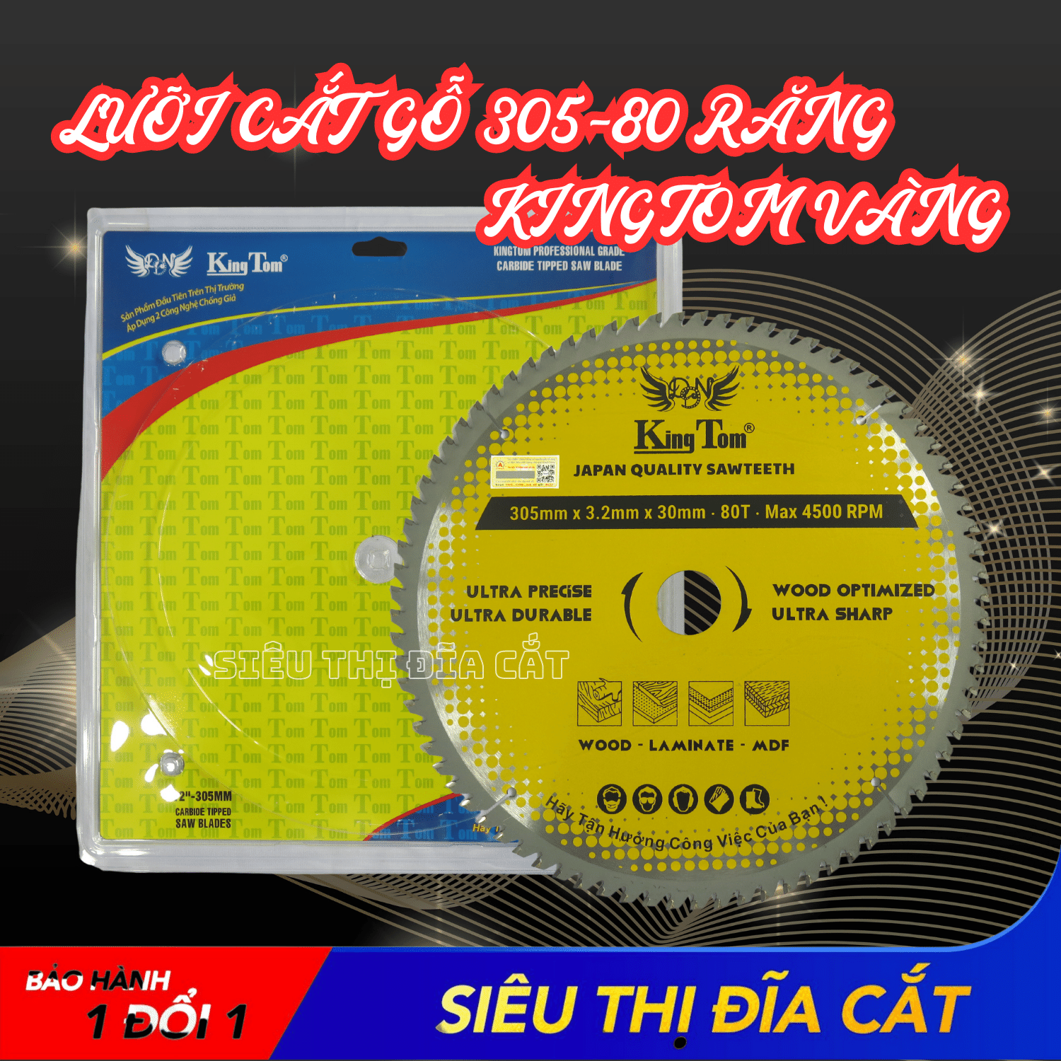 LƯỠI CƯA - LƯỠI CẮT GỖ 305-80 RĂNG KINGTOM VÀNG – CHẤT LƯỢNG VÔ ĐỊCH PHÂN KHÚC GIÁ RẺ!