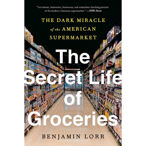 The Secret Life Of Groceries