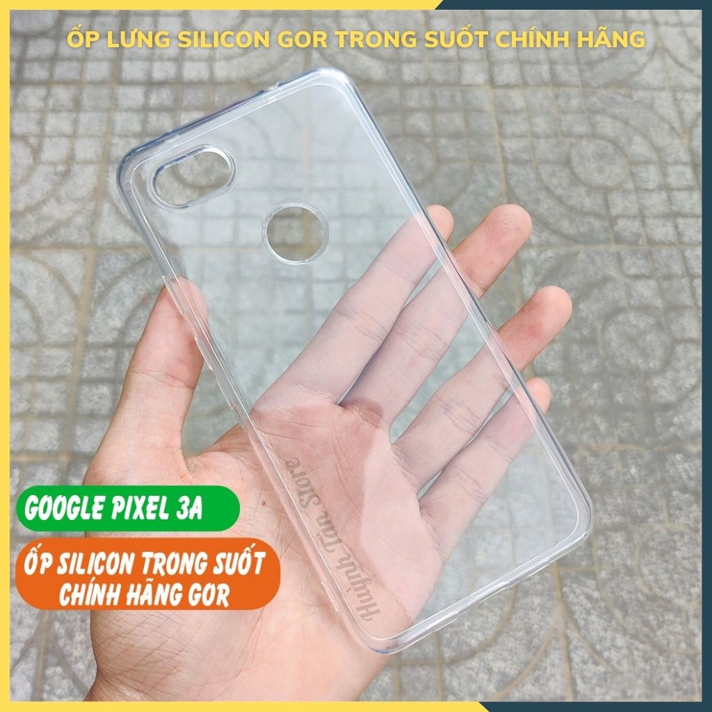 Ốp lưng trong suốt silicon GOR dành cho google pixel 3a bảo vệ camera dẻo siêu mỏng - Hàng nhập khẩu