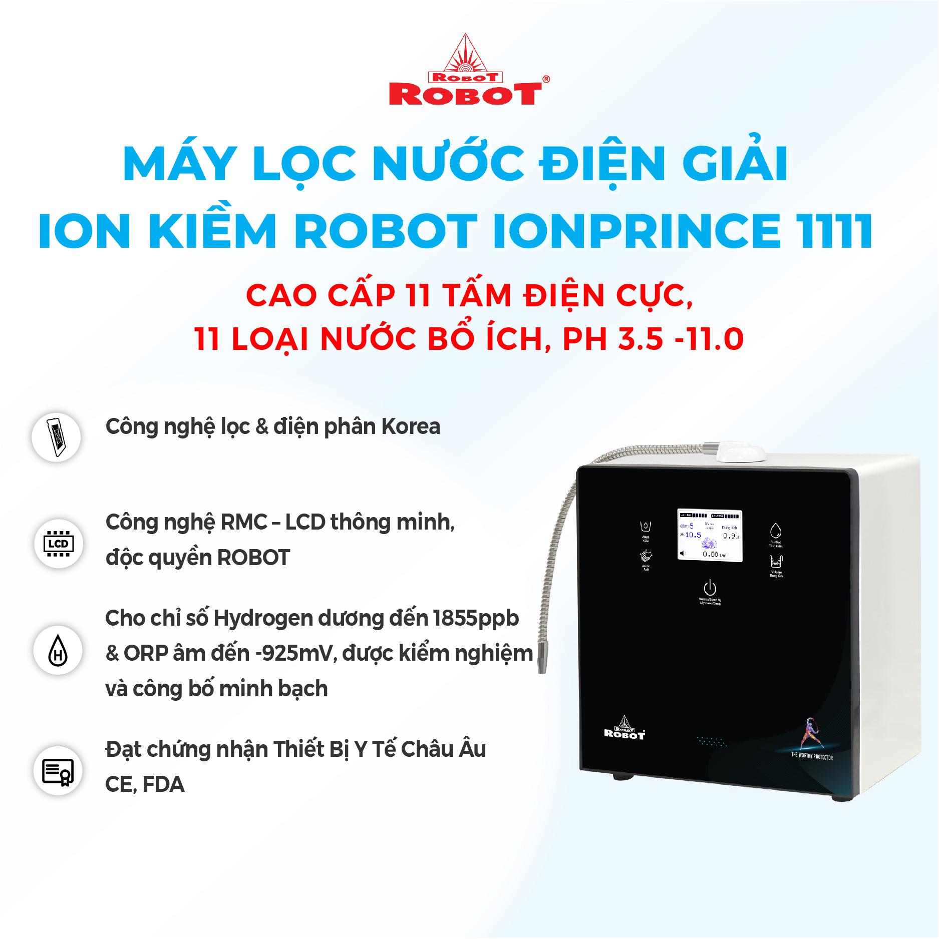 Máy Lọc Nước Điện Giải Ion Kiềm ROBOT IonPrince 1111 - Hàng Chính Hãng