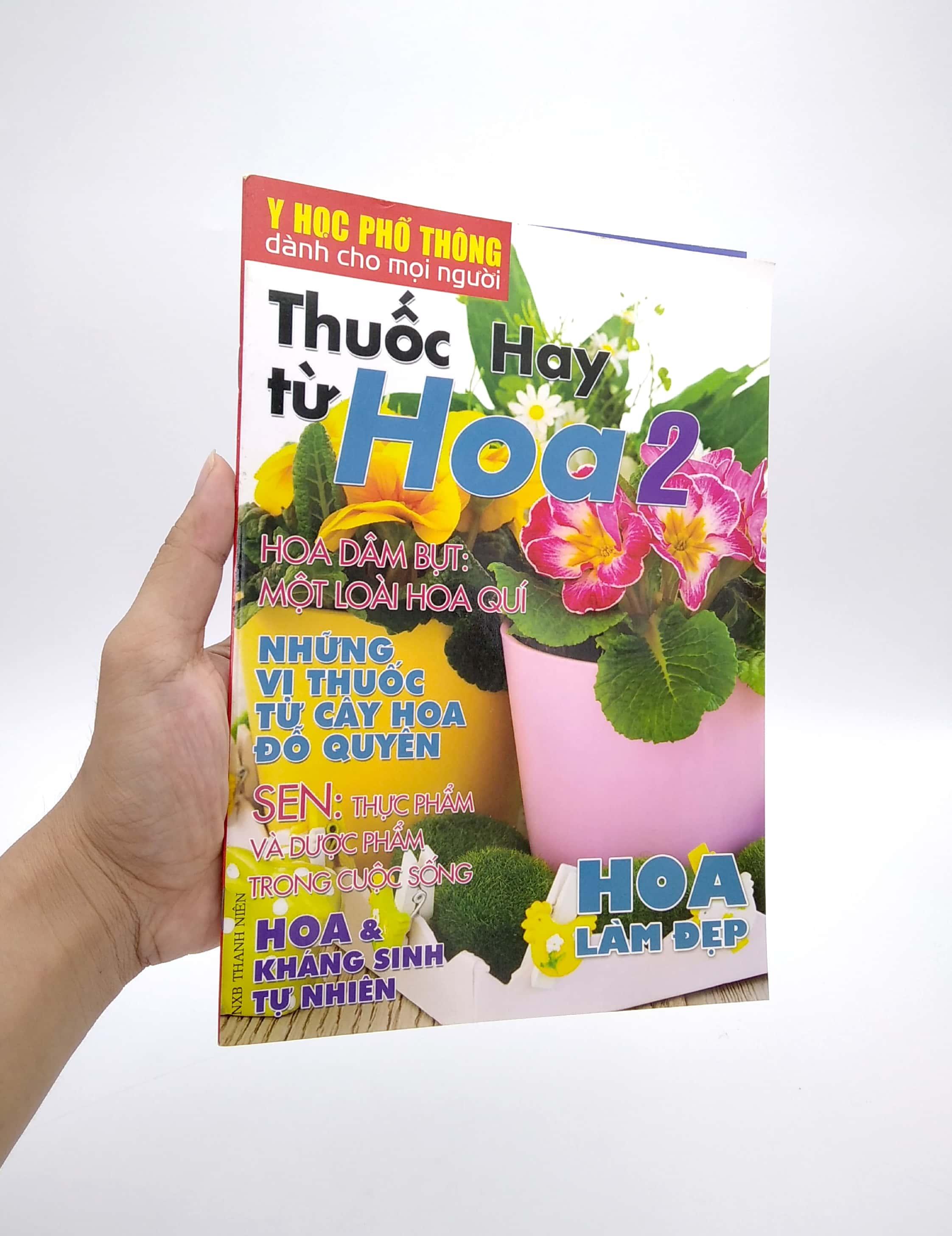 Y Học Phổ Thông Dành Cho Mọi Người - Chuyên Đề: Thuốc Hay Từ Hoa 2