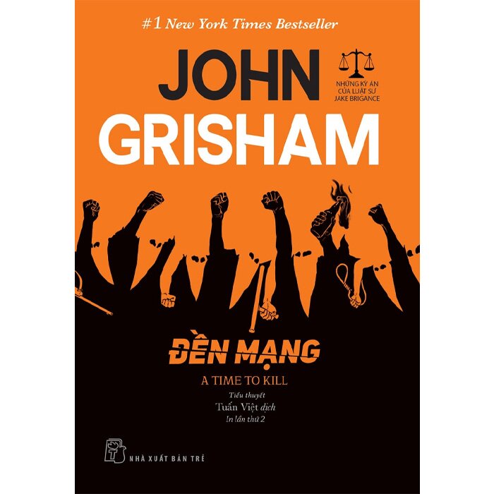 Đền Mạng - John Grisham -  Tái Bản 2022 -trẻ