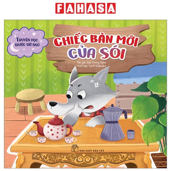 Truyện Đọc Trước Giờ Ngủ - Chiếc Bàn Mới Của Sói