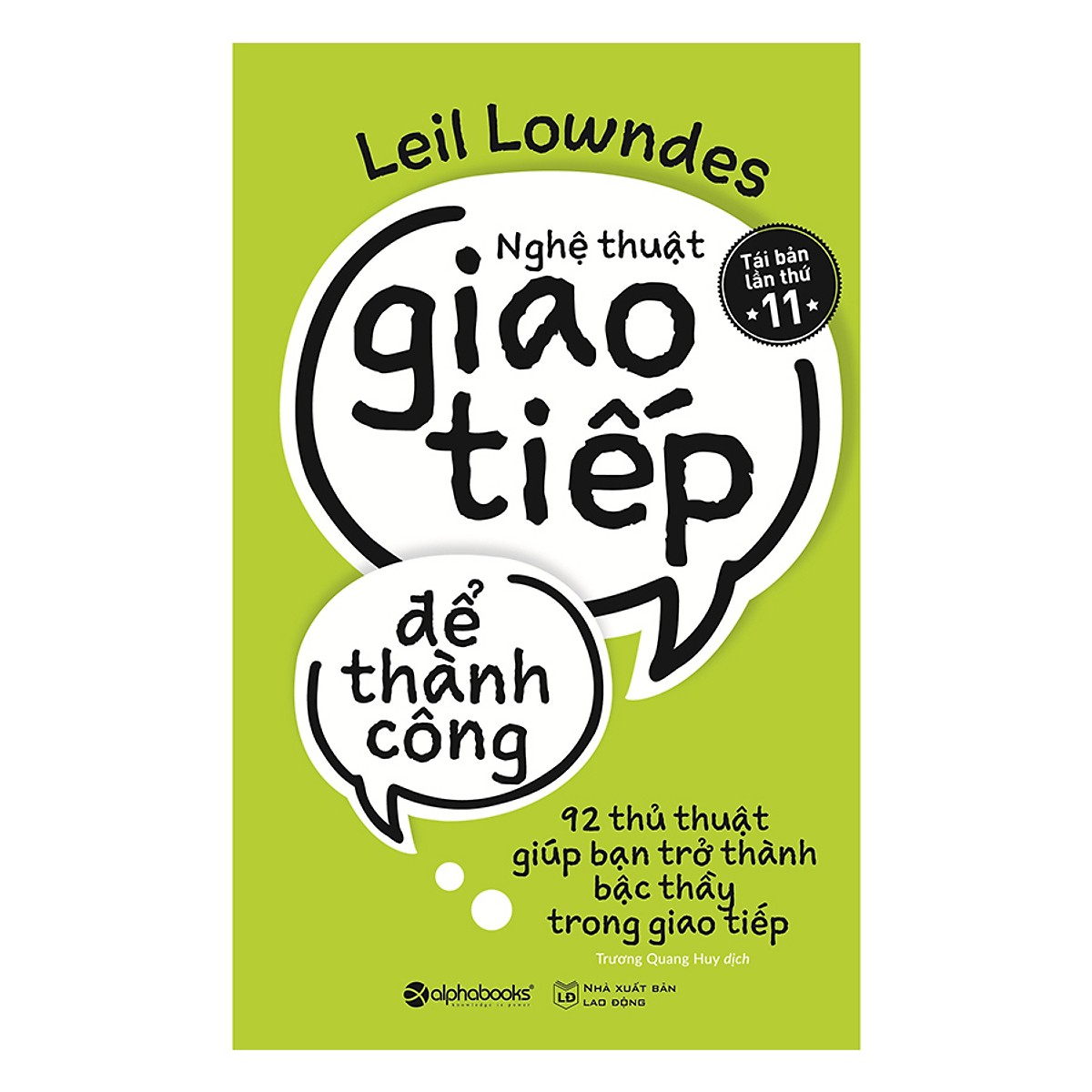 Nghệ Thuật Giao Tiếp Để Thành Công - 92 Thủ Thuật Giúp Bạn Trở Thành Bậc Thầy Trong Giao Tiếp
