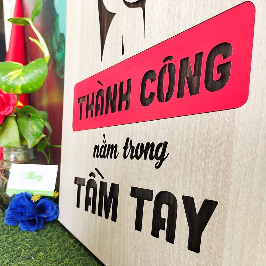 Tranh gỗ TBIG 129 - Thành công nằm trong tầm tay