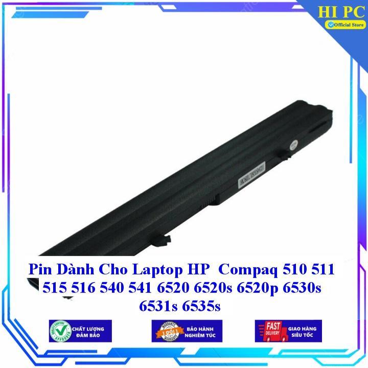 Pin dùng cho Laptop HP Compaq 510 511 515 516 540 541 6520 6520s 6520p 6530s 6531s 6535s - Hàng Nhập Khẩu MIBAT537