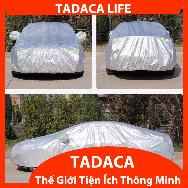 Bạt Phủ Xe Tô , Xe Hơi 3 Lớp Tráng Nhôm Có Phản Quang Cao Cấp - Chống Mưa , Chống Nắng , Bụi Bẩn