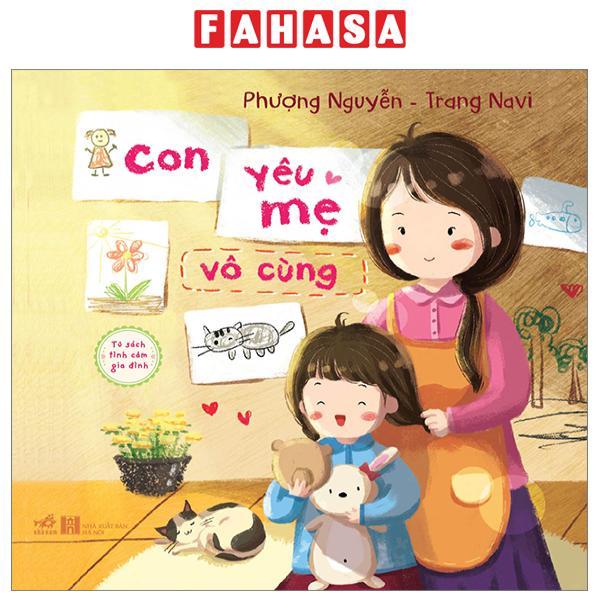 Tủ Sách Tình Cảm Gia Đình - Con Yêu Mẹ Vô Cùng