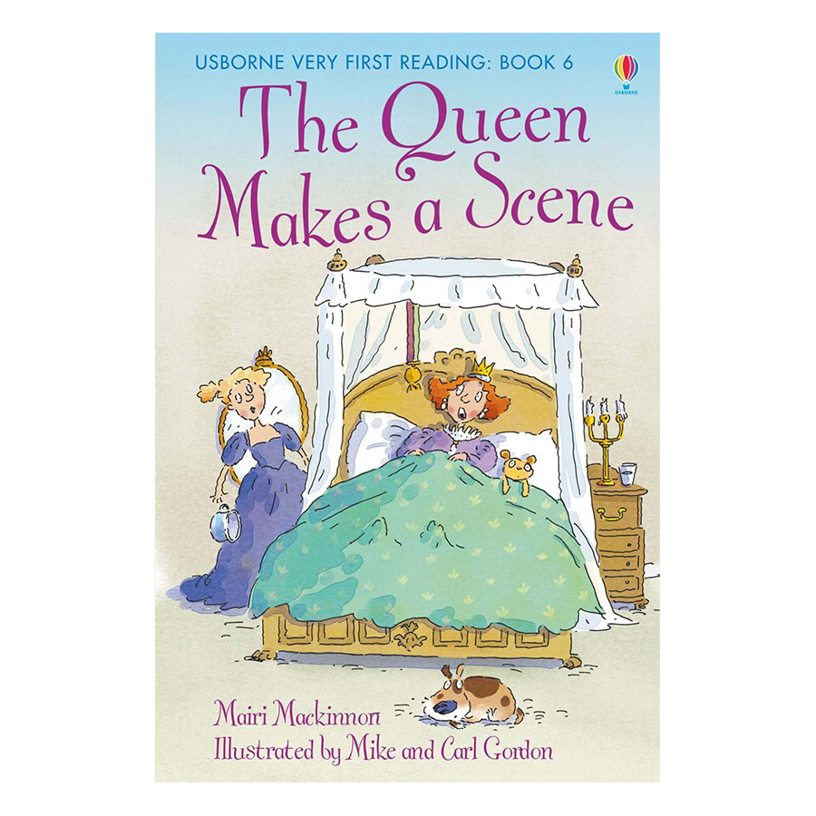 Sách thiếu nhi tiếng Anh - Usborne Very First Reading: The Queen Makes a Scene