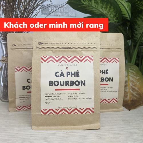 Cà phê nguyên chất Arabica BOURBON cao cấp pha espresso coldbrew pour over cafe rang xay vị ngọt hoa quả tinh tê