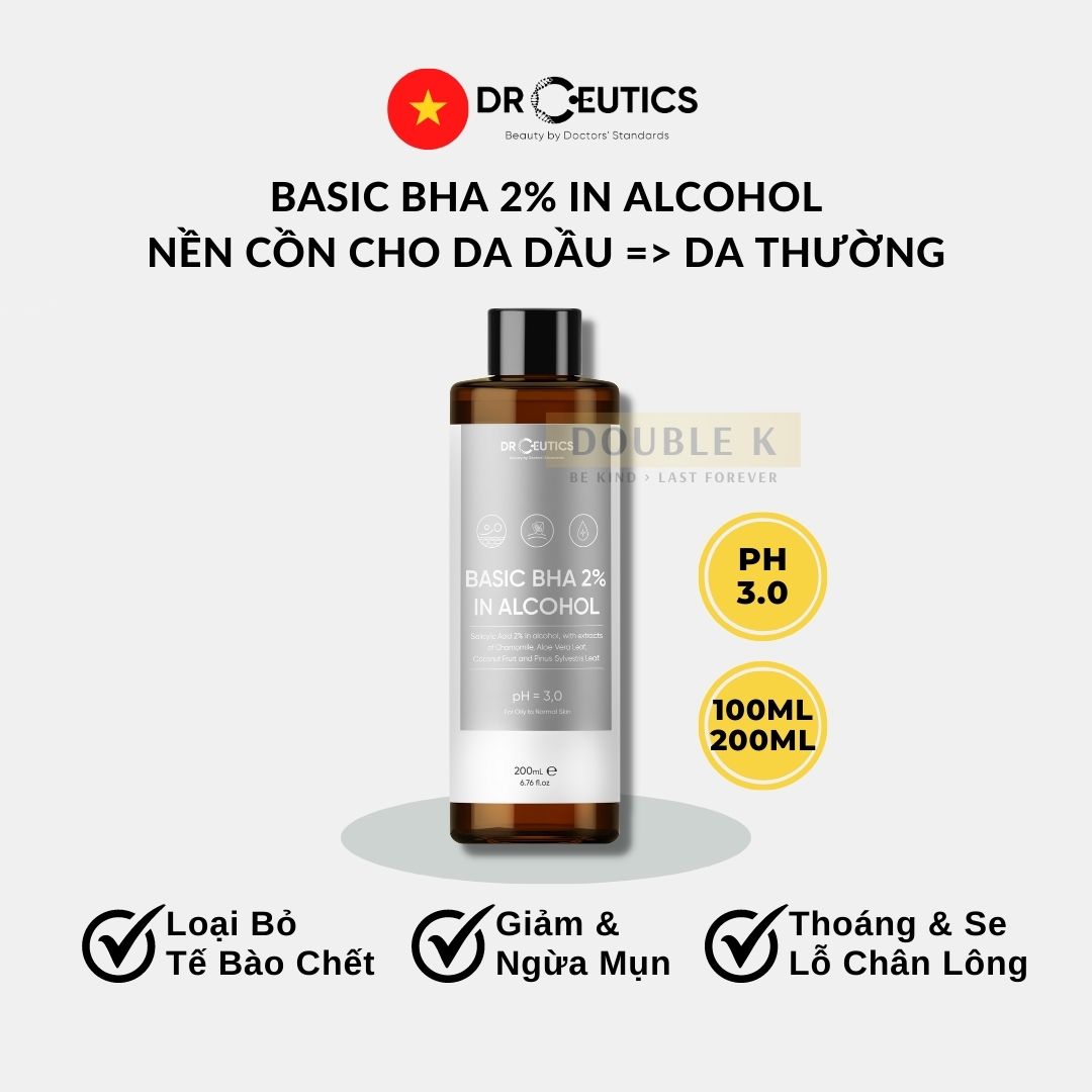 DrCeutics Basic BHA 2% In Alcohol - Giảm và Ngừa Mụn, Loại Bỏ Tế Bào Chết, Mềm Mịn Da - Double K