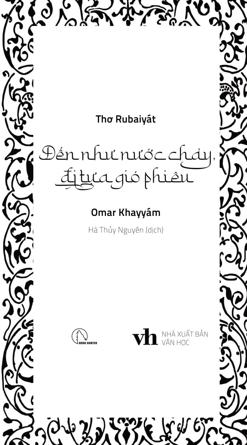 Đến Tựa Nước Chảy, Đi Tựa Gió Phiêu - Thơ Rubaiyat