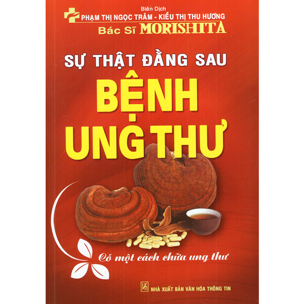 Sự Thật Đằng Sau Bệnh Ung Thư