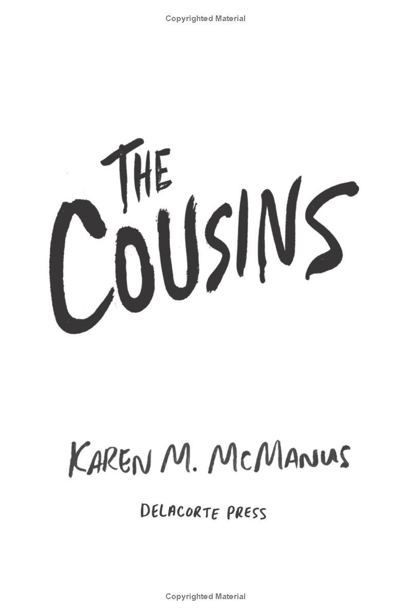 The Cousins: The Bestselling Author Of One Of Us Is Lying