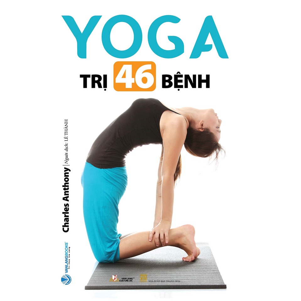 Yoga Trị 46 Bệnh (Tái Bản)