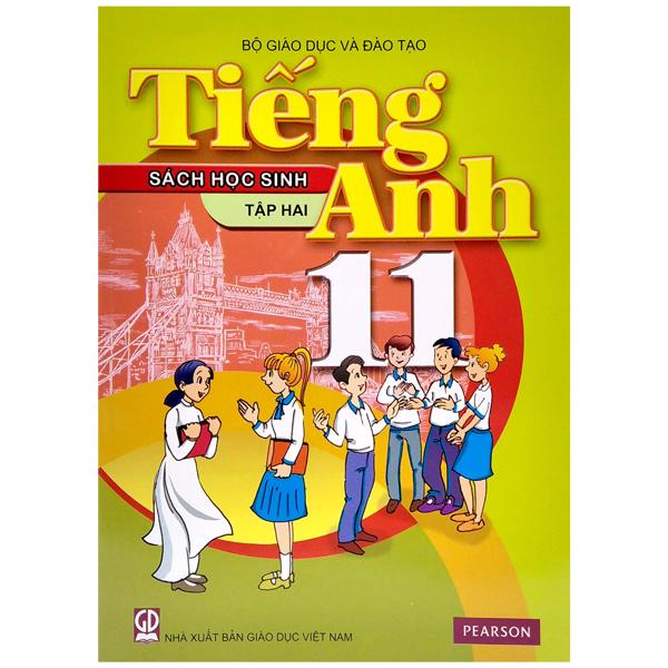 Tiếng Anh 11 - Tập 2 - Sách Học Sinh (2022)