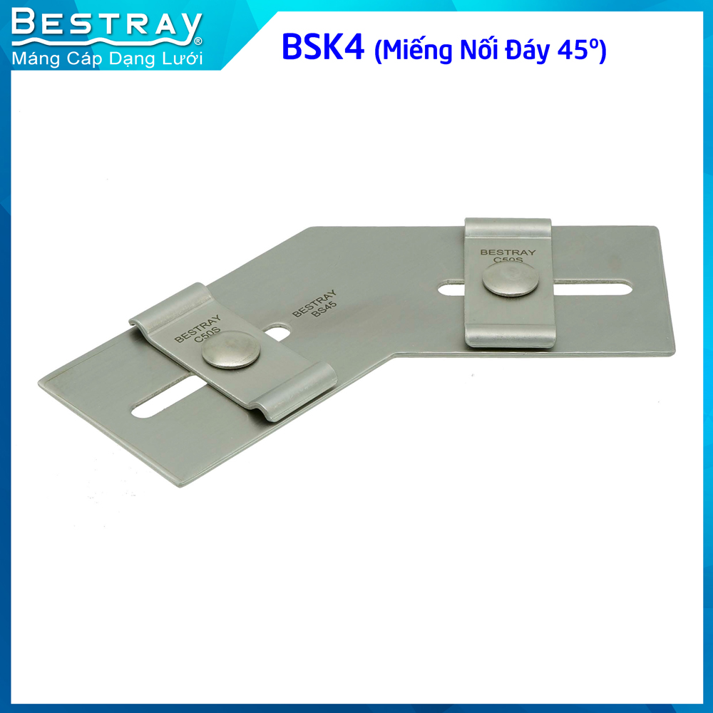 Miếng Nối Đáy 45 | Nối Máng Lưới Bestray | Bottom Splice Kit