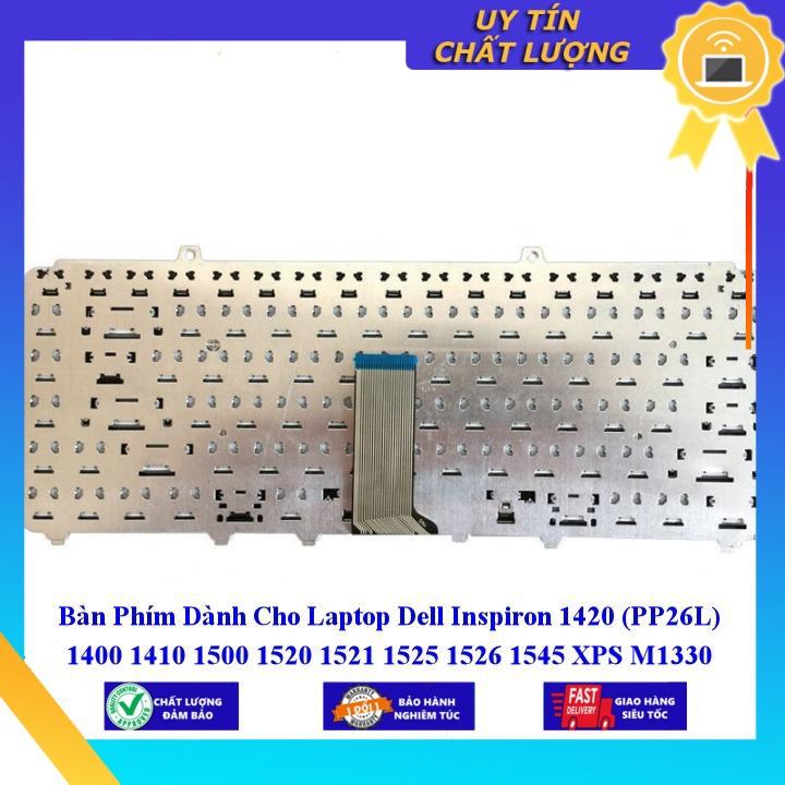 Bàn Phím dùng cho Laptop Dell Inspiron 1420 (PP26L) 1400 1410 1500 1520 1521 1525 1526 1545 XPS M1330 M1530 (PP28L) Vost  - Hàng Nhập Khẩu New Seal