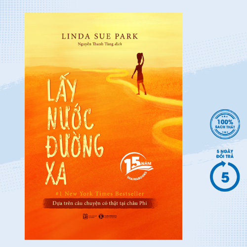 Lấy Nước Đường Xa (Phiên Bản Sinh Nhật 15 Năm ThaihaBooks)_Bản đặc biệt_THA