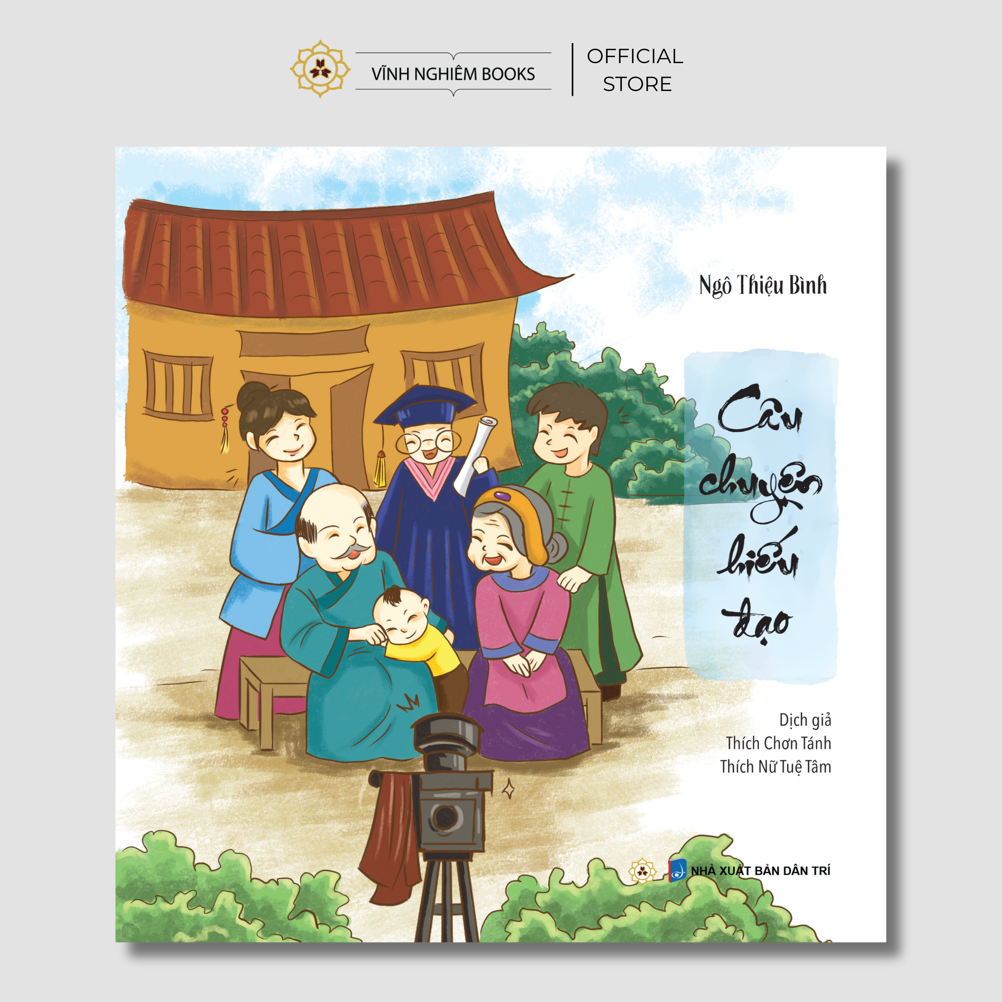Sách Thiếu Nhi - Câu Chuyện Hiếu Đạo - Vĩnh Nghiêm Books